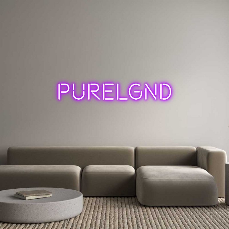 Custom Neon: Purelgnd