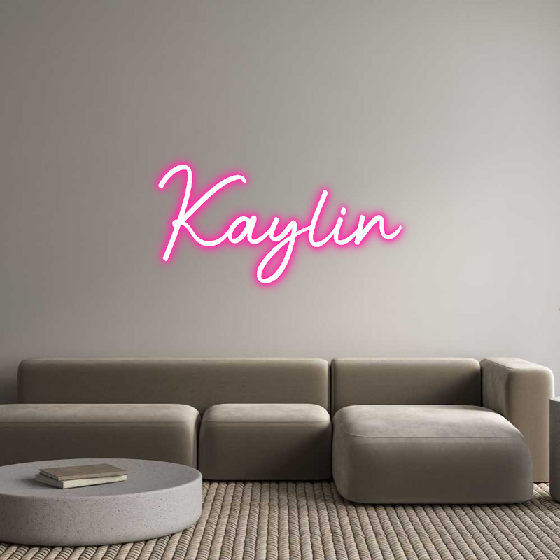 Custom Neon: Kaylin