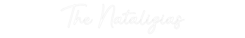 Custom Neon: The Natalizias