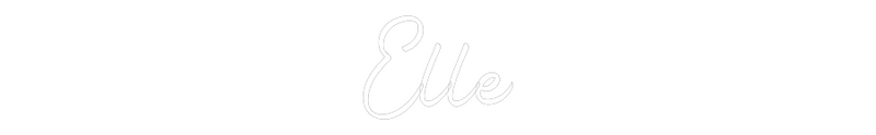 Custom Neon: Elle