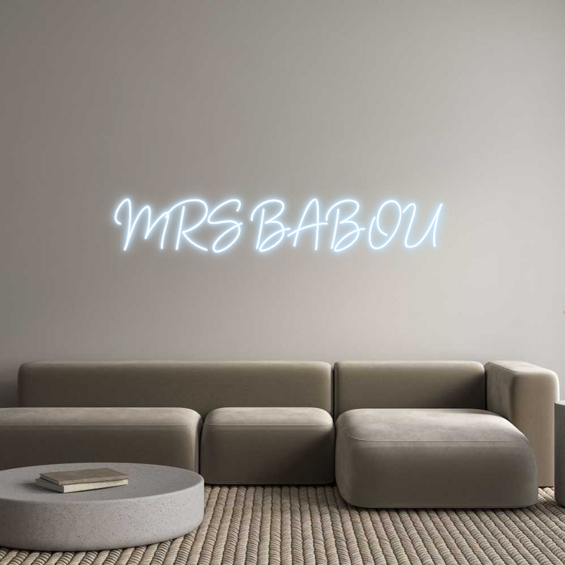 Custom Neon: MRS BABOU