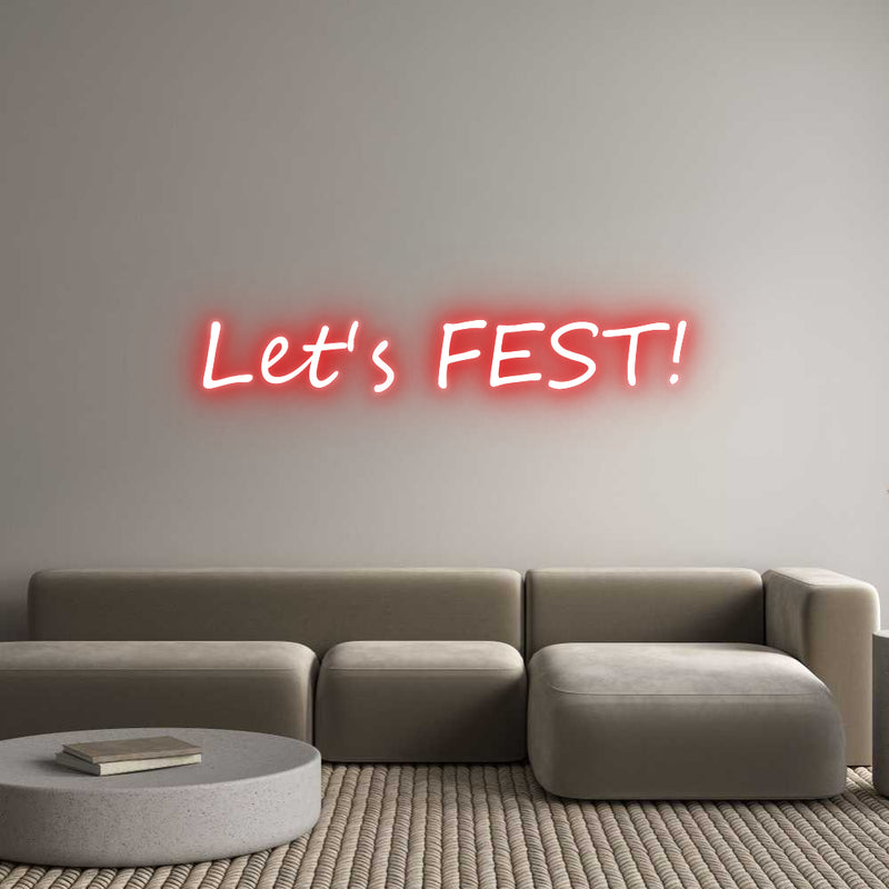 Custom Neon: Let's FEST!