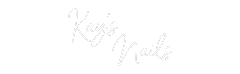 Custom Neon: Kay’s
      ...