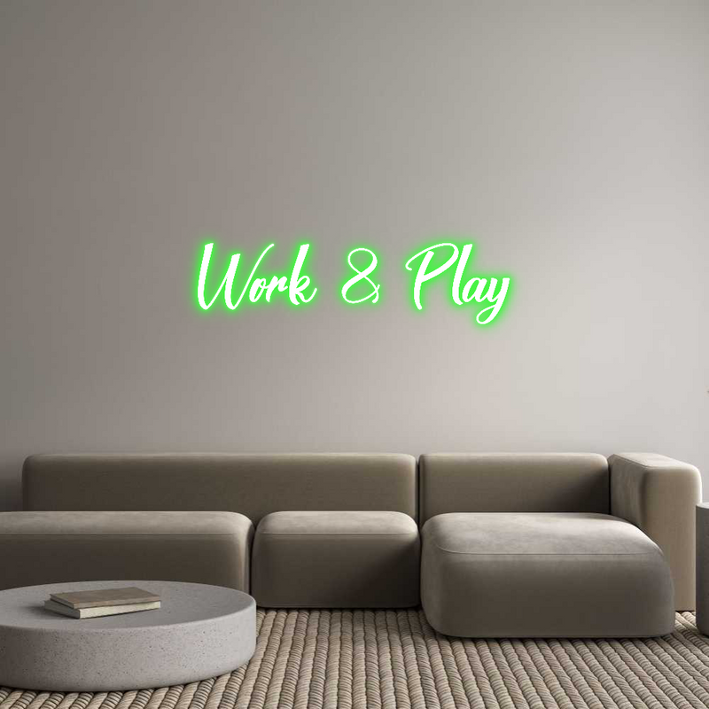 Custom Neon: Work & Play