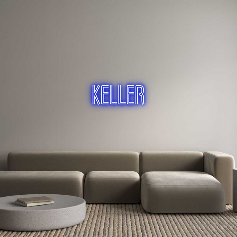 Custom Neon: Keller