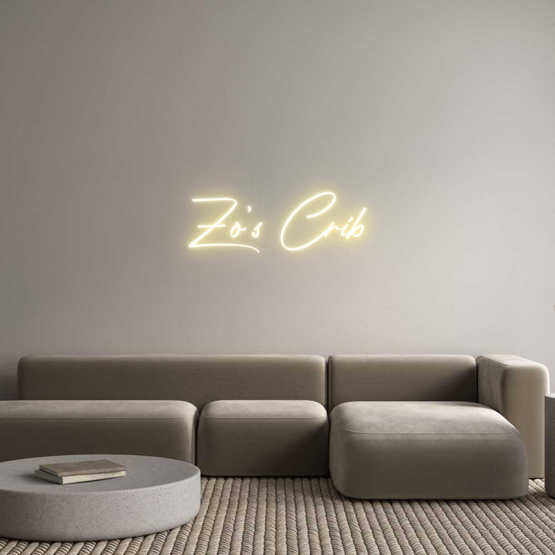 Custom Neon: Zo’s Crib