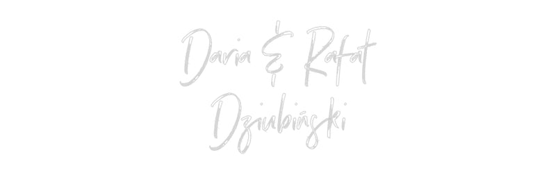 Custom Neon: Daria & Rafał...