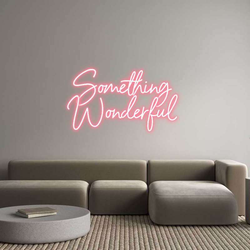 Custom Neon: Something 
W...