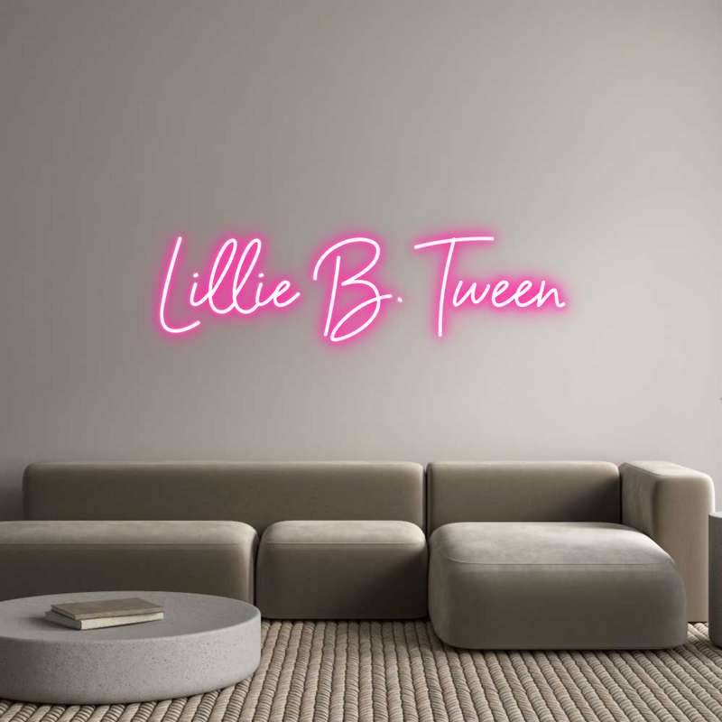 Custom Neon: Lillie B. Tween