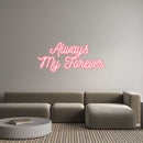 Custom Neon: Always My F... - VINTAGE SIGN