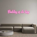 Custom Neon: Baddiez of da... - VINTAGE SIGN