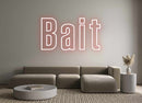 Custom Neon: Bait - VINTAGE SIGN