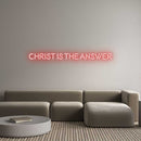 Custom Neon: CHRIST IS THE... - VINTAGE SIGN