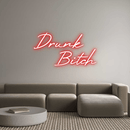 Custom Neon: Drunk B... - VINTAGE SIGN