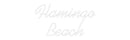 Custom Neon: Flamingo Beach - VINTAGE SIGN
