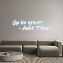Custom Neon: Go be great! ... - VINTAGE SIGN