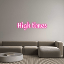 Custom Neon: High times - VINTAGE SIGN