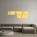 Custom Neon: I LOVE YOUR L... - VINTAGE SIGN