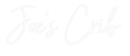 Custom Neon: Joe's Crib - VINTAGE SIGN