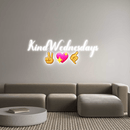 Custom Neon: KindWednesday... - VINTAGE SIGN
