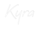 Custom Neon: Kyra - VINTAGE SIGN