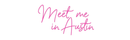 Custom Neon: Meet me ... - VINTAGE SIGN