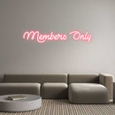 Custom Neon: Members Only - VINTAGE SIGN