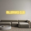 Custom Neon: Millionaires ... - VINTAGE SIGN