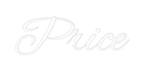 Custom Neon: Price - VINTAGE SIGN