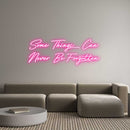 Custom Neon: Some Things C... - VINTAGE SIGN
