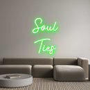 Custom Neon: Soul Ties - VINTAGE SIGN