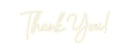 Custom Neon: Thank You! - VINTAGE SIGN