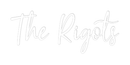 Custom Neon: The Rigots - VINTAGE SIGN