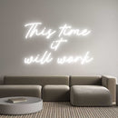 Custom Neon: This time i... - VINTAGE SIGN