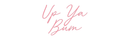 Custom Neon: Up Ya Bum - VINTAGE SIGN