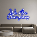 Custom Neon: We Are Champ... - VINTAGE SIGN
