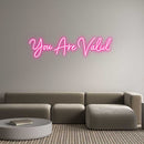 Custom Neon: You Are Valid - VINTAGE SIGN
