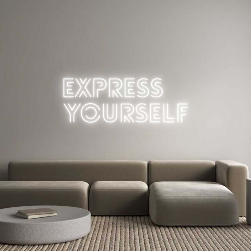 Custom Neon: EXPRESS
YOUR...