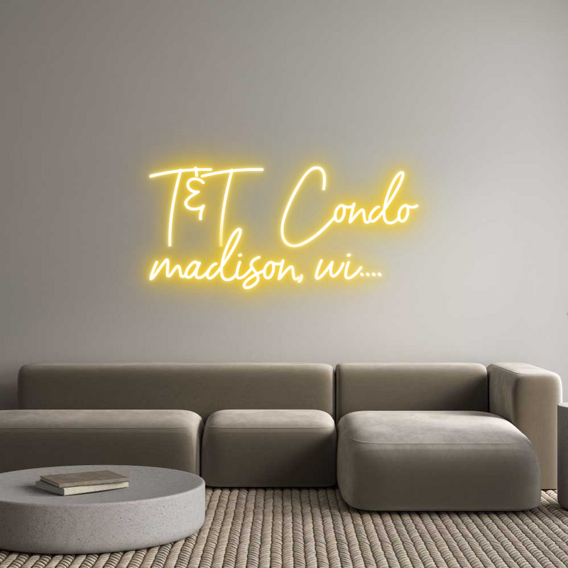 Custom Neon: T&T Condo
ma...