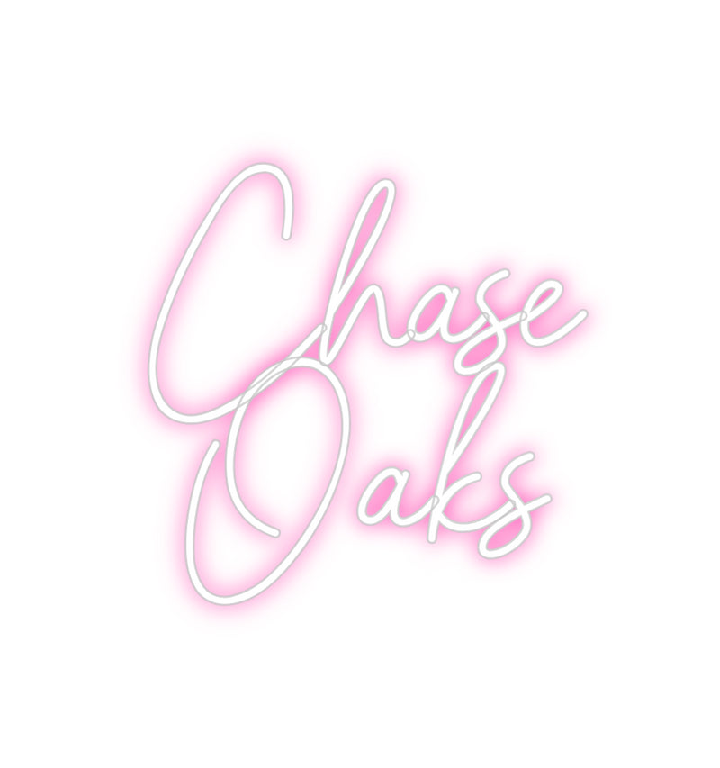 Custom Neon: Chase

Oaks