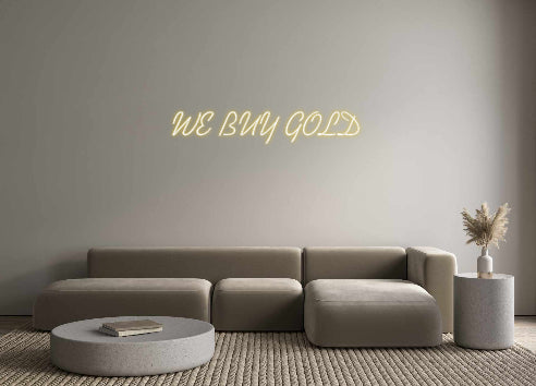 Custom Neon: WE BUY GOLD