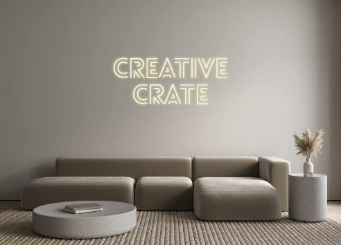 Custom Neon: Creative
Crate