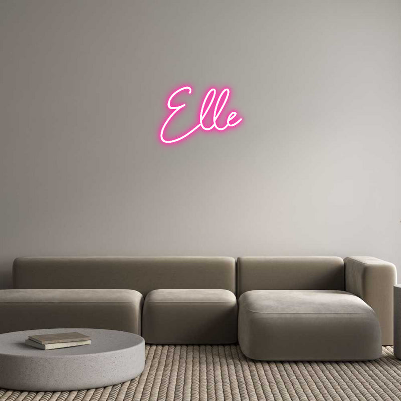 Custom Neon: Elle