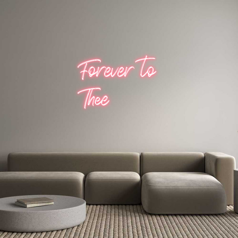 Custom Neon: Forever to
T...