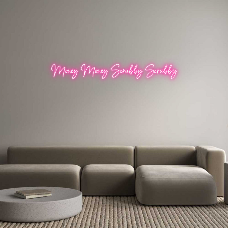 Custom Neon: Money Money S...