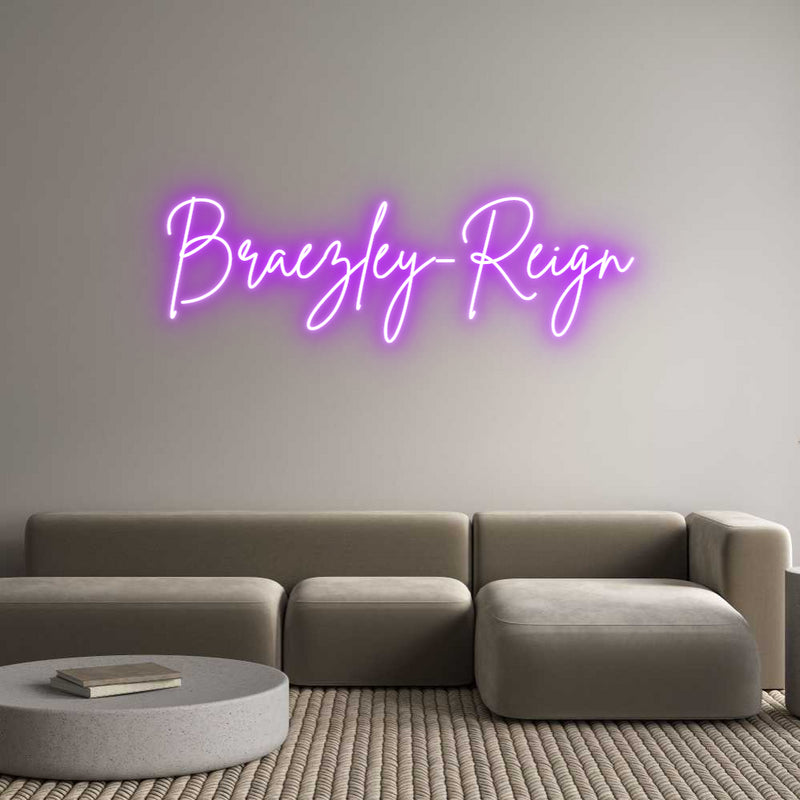 Custom Neon: Braezley-Reign