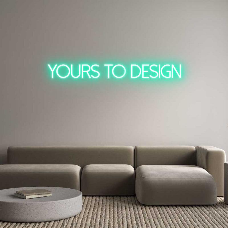 Custom Neon: Yours to Design