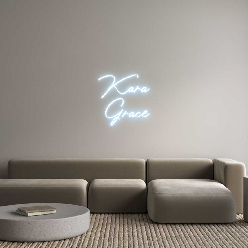 Custom Neon: Kara
Grace