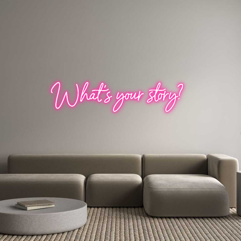 Custom Neon: What’s your s...