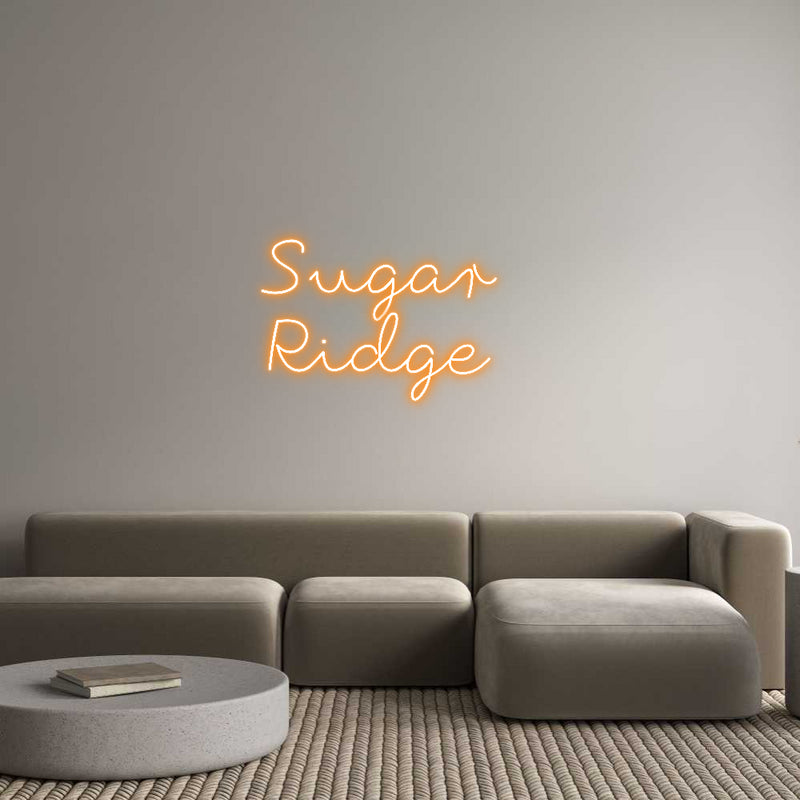 Custom Neon: Sugar
Ridge